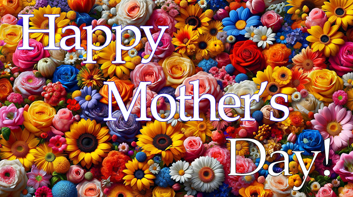 EmailBlast_MothersDay05102024.jpg